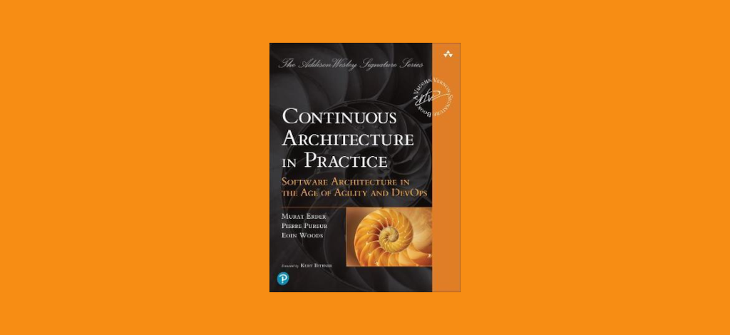 Book Review: Continuous Architecture In Practice | Gary Woodfine